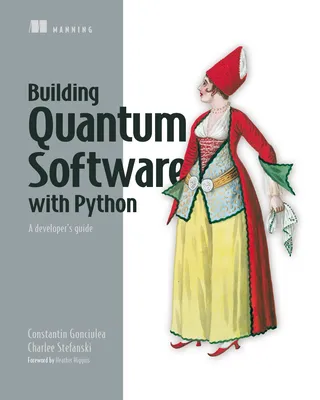 Building Quantum Software with Python