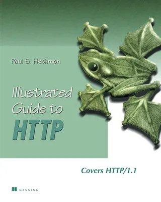 Illustrated Guide to HTTP