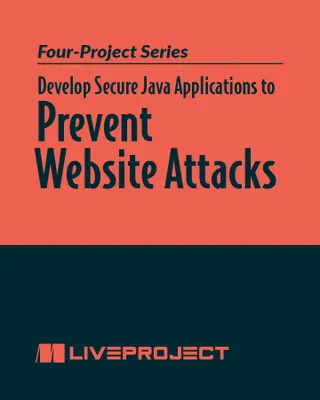 Develop Secure Java Applications to Prevent Website Attacks