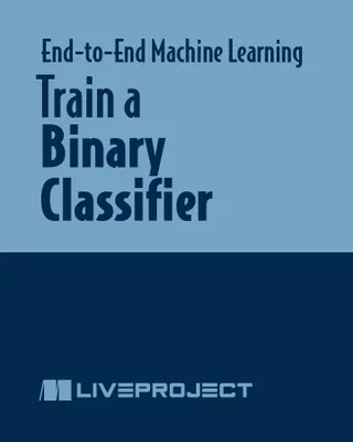 Train a Binary Classifier
