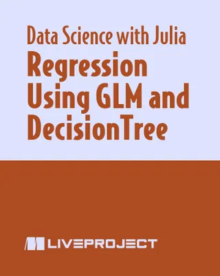 Regression Using GLM and DecisionTree