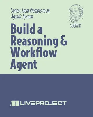 Build a Reasoning & Workflow Agent, Socratic