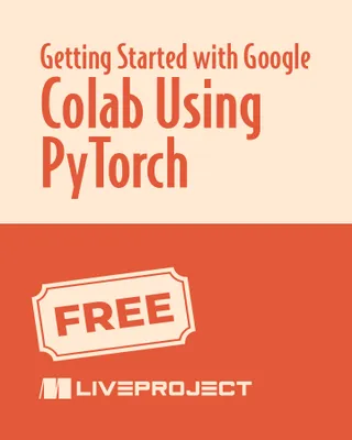 Getting Started with Google Colab Using PyTorch