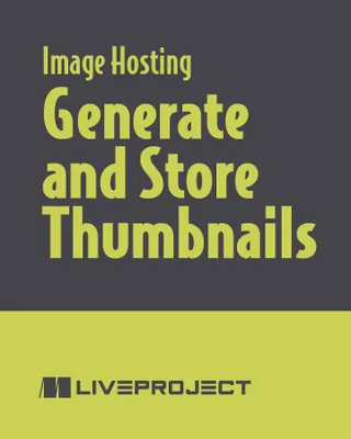 Generate and Store Thumbnails
