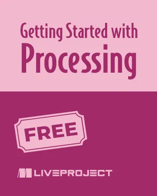 Getting Started with Processing