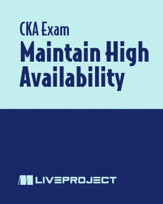 Maintain High Availability