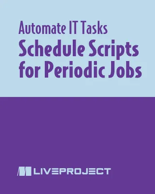 Schedule Scripts for Periodic Jobs