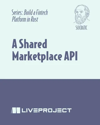 A Shared Marketplace API, Socratic