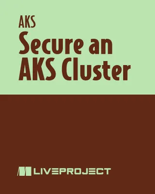 Secure an AKS Cluster