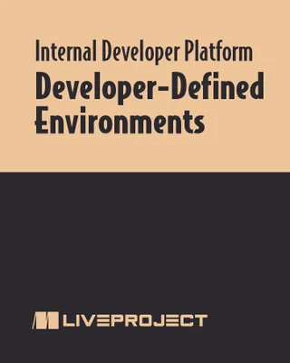 Developer-Defined Environments
