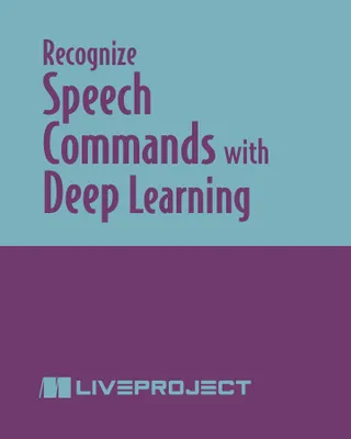 Recognize Speech Commands with Deep Learning