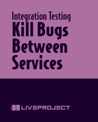 Kill Bugs Between Services