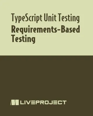 Requirements-Based Testing