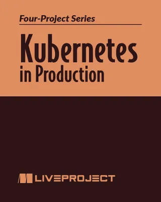 Kubernetes in Production