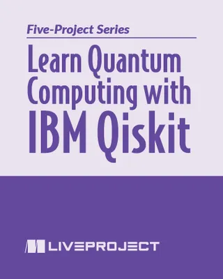 Learn Quantum Computing with IBM Qiskit