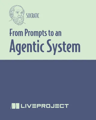 From Prompts to an Agentic System