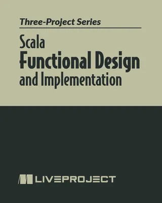 Scala Functional Design and Implementation