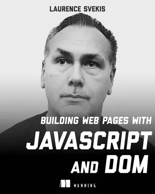 Building Web Pages with JavaScript and DOM