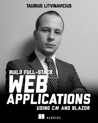 Build Full-Stack Web Applications using C# and Blazor