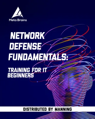 Network Defense Fundamentals: Training for IT beginners