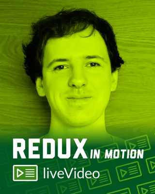 Redux in Motion