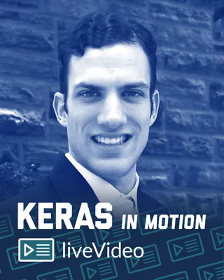 Keras in Motion