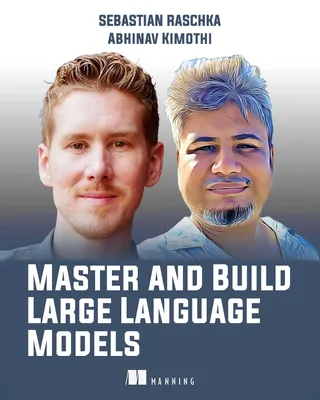 Master and Build Large Language Models