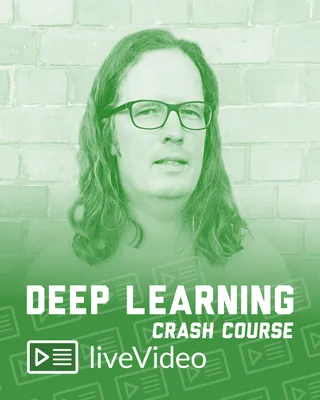 Deep Learning Crash Course
