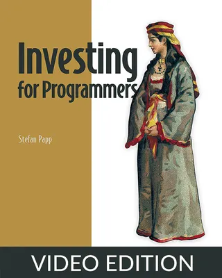 Investing for Programmers Video Edition