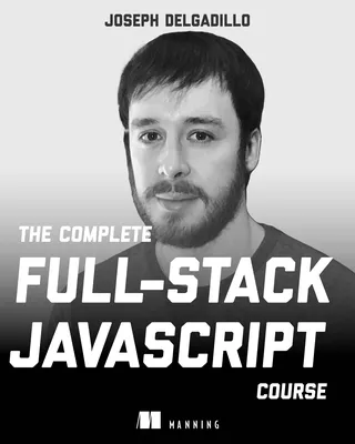 The Complete Full-Stack JavaScript Course