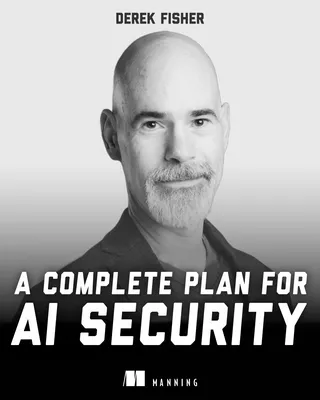 A Complete Plan for AI Security