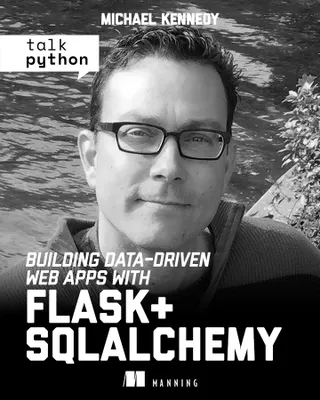 Talk Python: Building Data-Driven Web Apps with Flask and SQLAlchemy